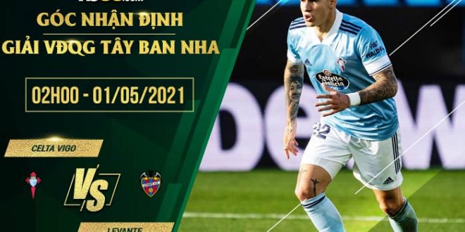 kèo Celta Vigo vs Levante