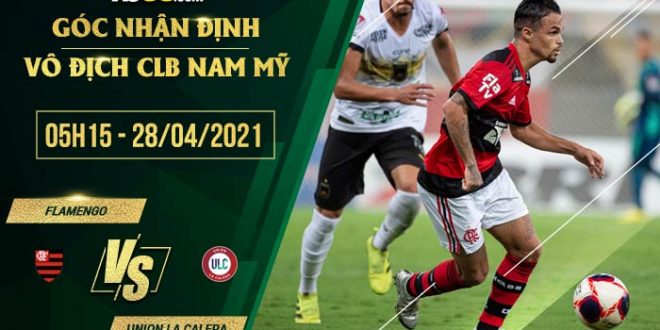 Kèo Flamengo vs Union La Calera