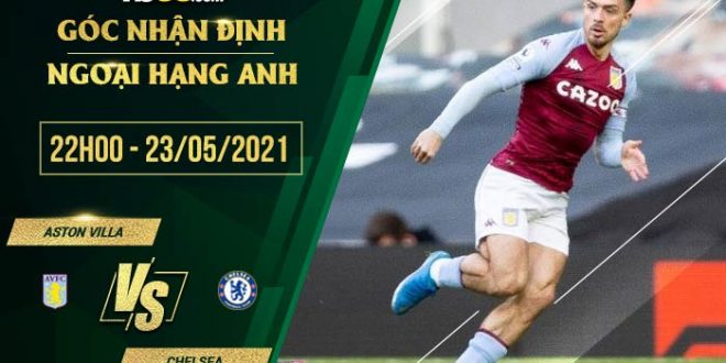 Soi kèo Aston Villa vs Chelsea