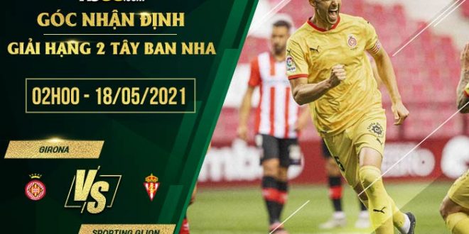 kèo Girona vs Gijon 02h00
