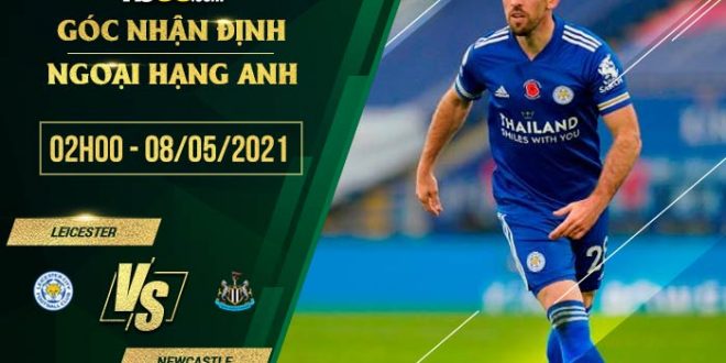 Kèo Leicester vs Newcastle