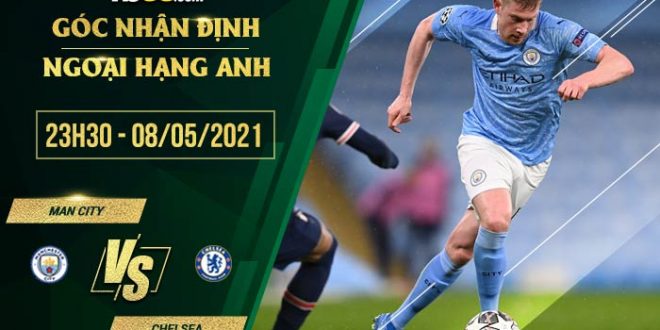 Tỷ lệ kèo Man City vs Chelsea