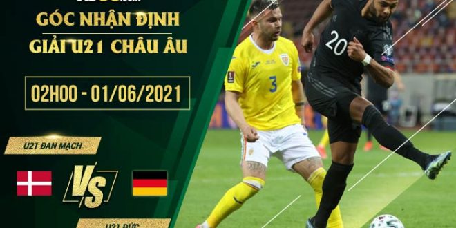 U21 Đan Mạch vs U21 Đức