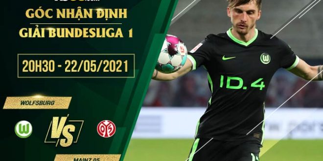 Soi kèo Wolfsburg vs Mainz