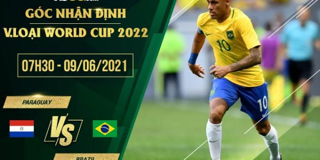 Soi kèo Paraguay vs Brazil