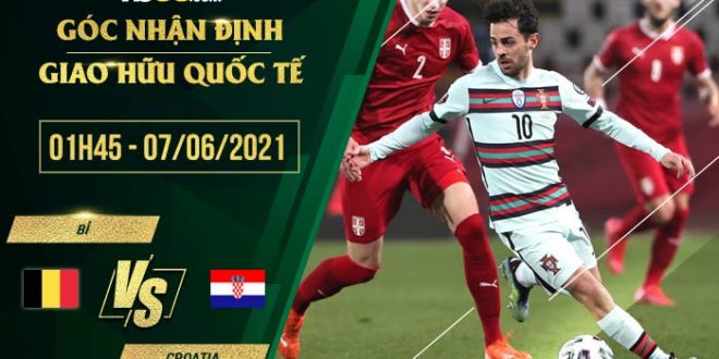 Bỉ vs Croatia 1h45