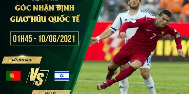Bồ Đào Nha vs Israel 1h45