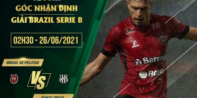 Nhận định kèo Brasil de Pelotas vs Ponte Preta