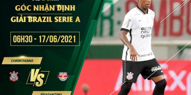 Nhận định kèo Corinthians vs Bragantino