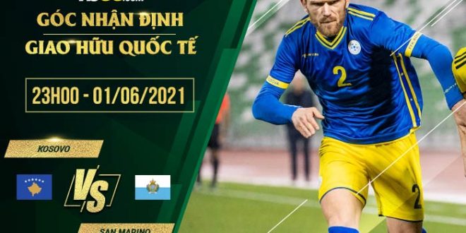 Tỷ lệ kèo Kosovo vs San Marino