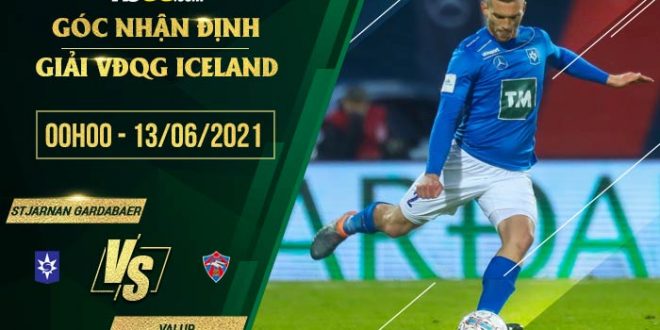 Tỷ lệ kèo Stjarnan Gardabaer vs Valur