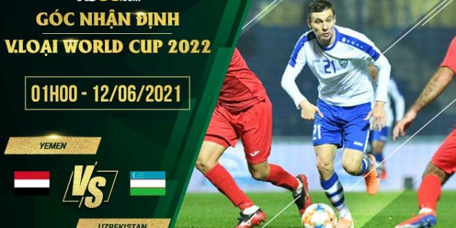 kèo Yemen vs Uzbekistan 1h00