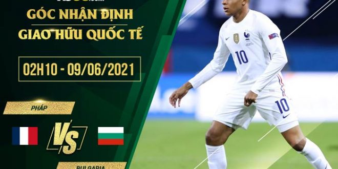 Pháp vs Bulgaria