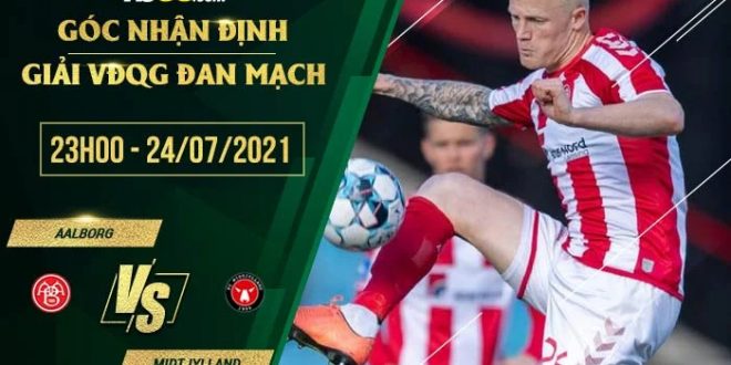 Nhận định kèo Aalborg vs Midtjylland
