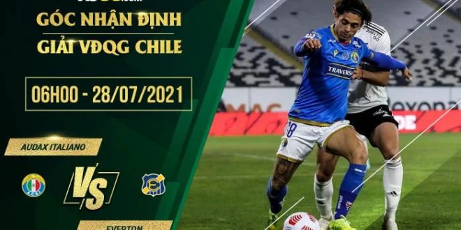 Soi kèo hot Audax Italiano vs Everton