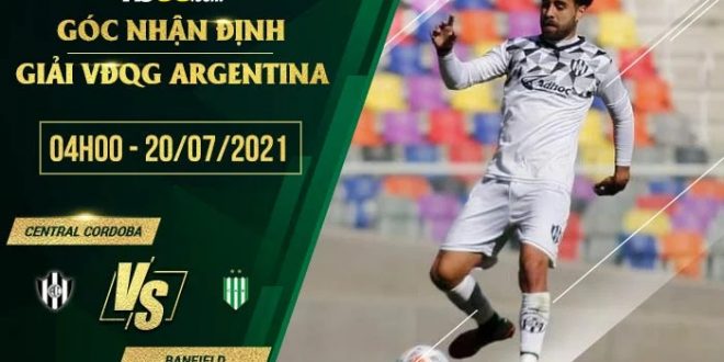 Nhận định kèo Central Cordoba vs Banfield
