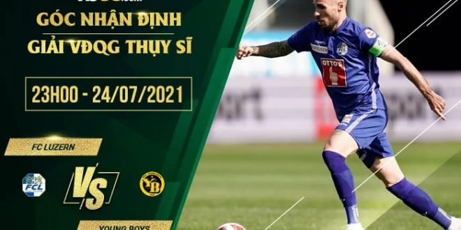 Nhận định kèo FC Luzern vs Young Boys