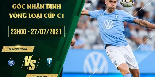Nhận định kèo HJK Helsinki vs Malmo