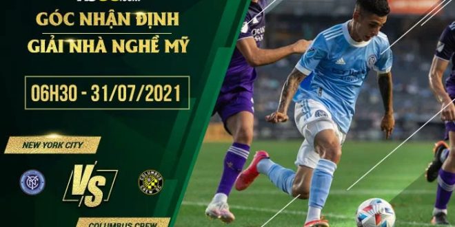 Nhận định kèo New York City vs Columbus Crew