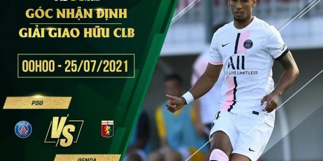 Nhận định kèo PSG vs Genoa