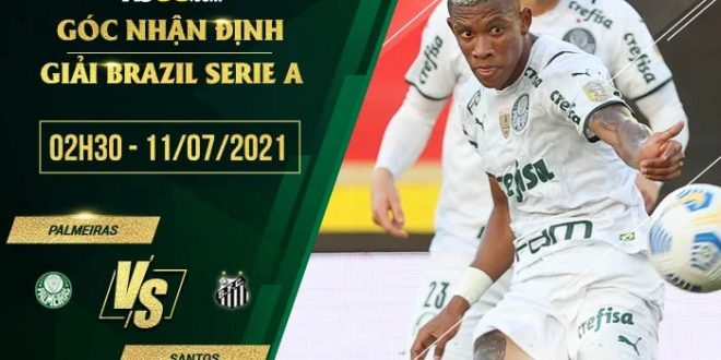 Nhận định kèo Palmeiras vs Santos
