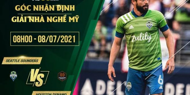 Nhận định kèo Seattle Sounders vs Houston Dynamo