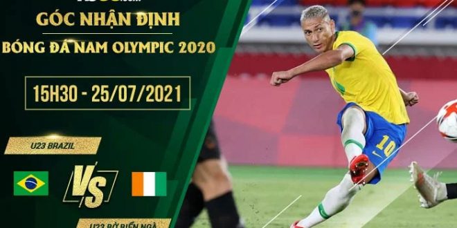 Soi kèo hot U23 Brazil vs U23 Bờ Biển Ngà