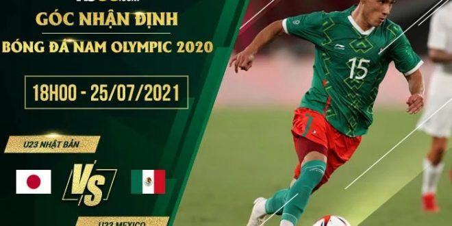 Nhận định kèo U23 Nhật Bản vs U23 Mexico