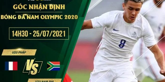 Nhận định kèo U23 Pháp vs U23 Nam Phi