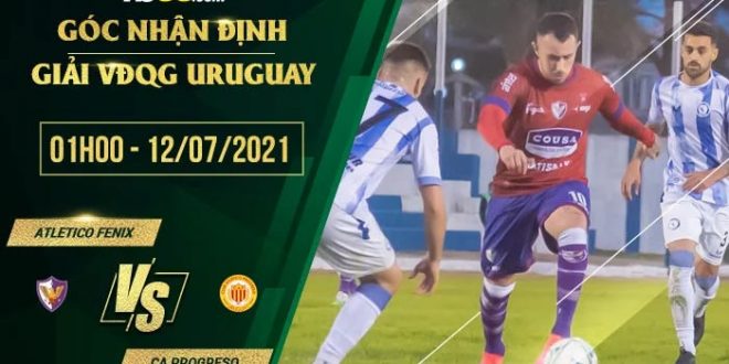 Nhận định kèo Atletico Fenix vs CA Progreso