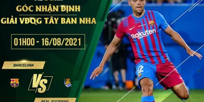 Soi kèo hot Barcelona vs Real Sociedad