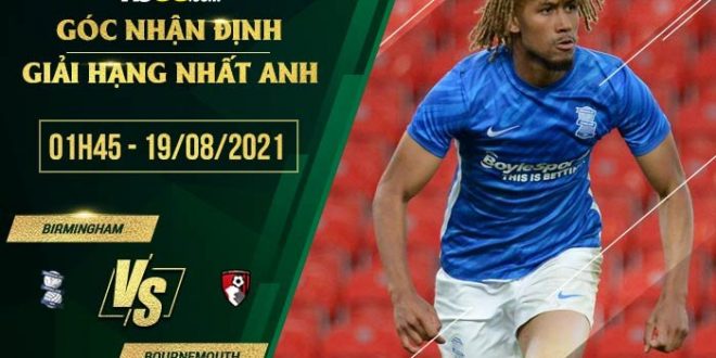Soi kèo hot Birmingham vs Bournemouth