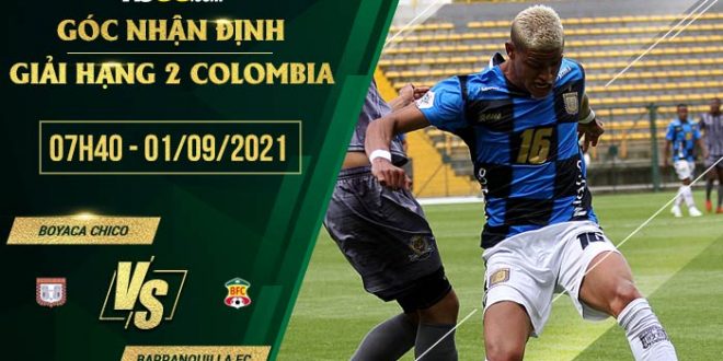 Soi kèo hot  Boyaca Chico vs Barranquilla FC
