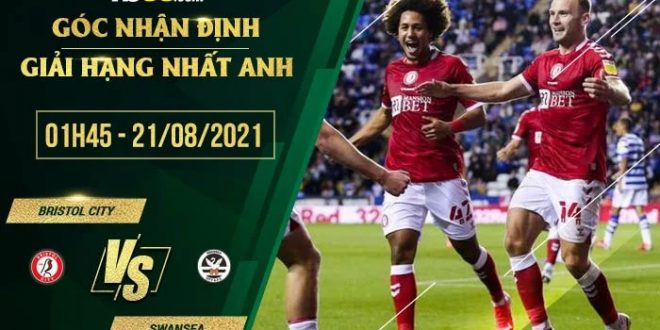 Soi kèo hot Bristol City vs Swansea