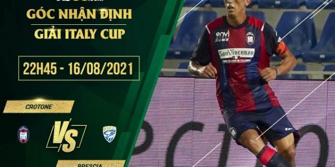 Soi kèo hot Crotone vs Brescia