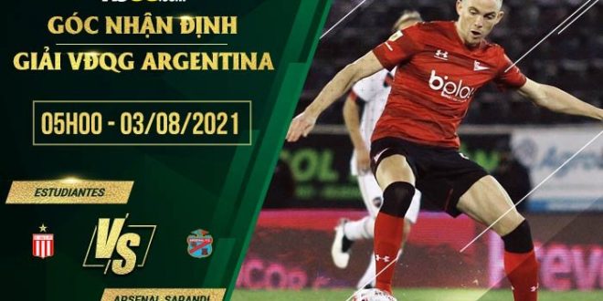 Soi kèo hot Estudiantes vs Arsenal Sarandi
