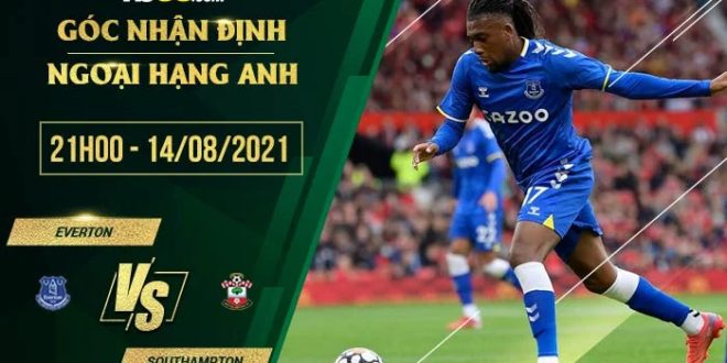 Soi kèo hot Everton vs Southampton