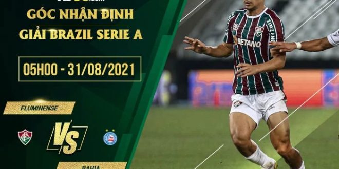 Soi kèo hot Fluminense vs Bahia