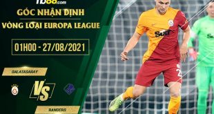Soi kèo hot Galatasaray vs Randers
