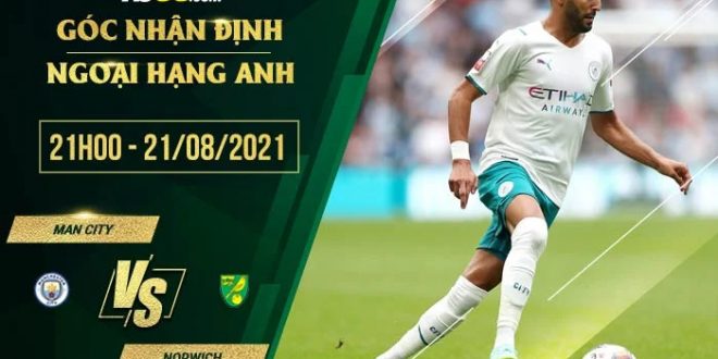 Soi kèo hot Man City vs Norwich
