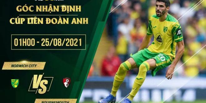 Nhận định kèo Norwich City vs Bournemouth