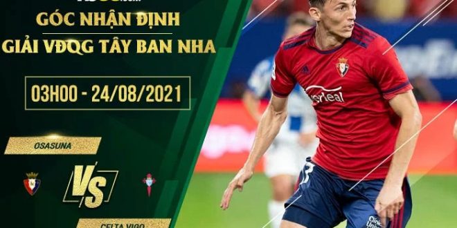 Soi kèo hot Osasuna vs Celta Vigo