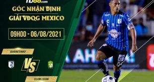 Nhận định kèo Queretaro vs Club Leon