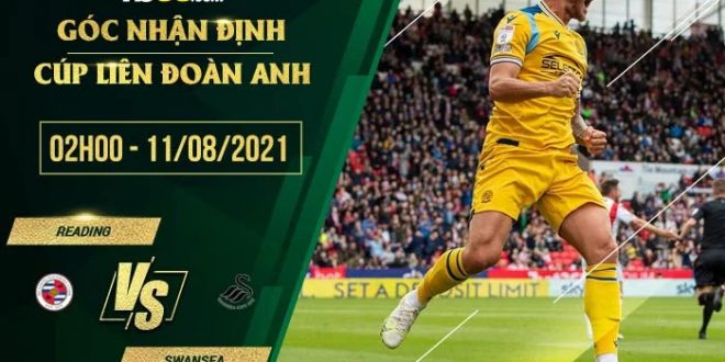 Soi kèo hot Reading vs Swansea