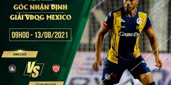 Soi kèo hot San Luis vs Club Necaxa