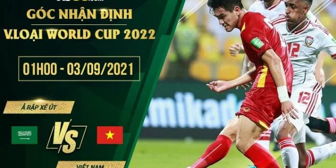 Kèo hot nhà cái Việt Nam vs Ả Rập Xê Út