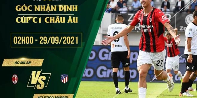 Kèo hot AC Milan vs Atletico Madrid
