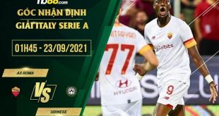 Tỷ lệ kèo AS Roma vs Udinese