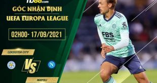 Kèo thơm Leicester vs Napoli