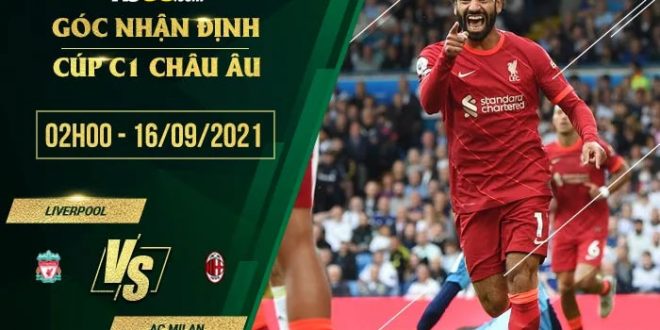 Kèo hot Liverpool vs AC Milan